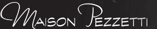Maison Pezzetti